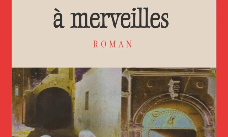 Télécharger La Boîte à Merveilles (roman) – Ahmed Sefrioui